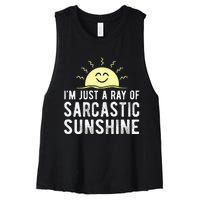 I’m Just A Ray Of Sarcastic Sunshine Funny Sarcastic Saying Women's Racerback Cropped Tank