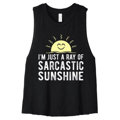 I’m Just A Ray Of Sarcastic Sunshine Funny Sarcastic Saying Women's Racerback Cropped Tank