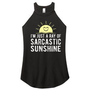 I’m Just A Ray Of Sarcastic Sunshine Funny Sarcastic Saying Women's Perfect Tri Rocker Tank