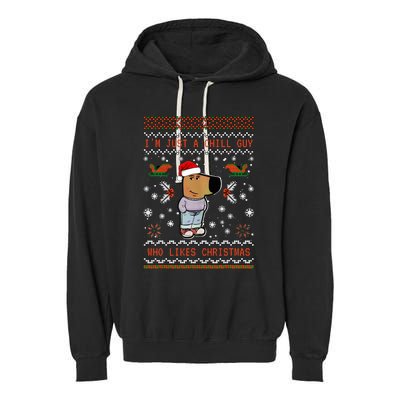 IM Just A Chill Guy Who Likes Christmas My New Character Garment-Dyed Fleece Hoodie