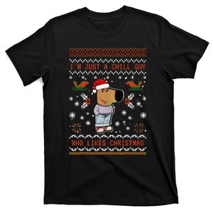 IM Just A Chill Guy Who Likes Christmas My New Character T-Shirt