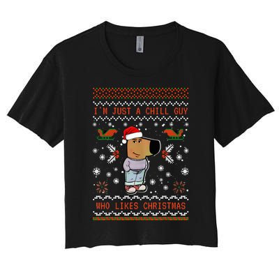 IM Just A Chill Guy Who Likes Christmas My New Character Women's Crop Top Tee