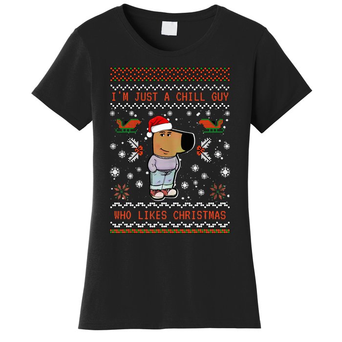 IM Just A Chill Guy Who Likes Christmas My New Character Women's T-Shirt