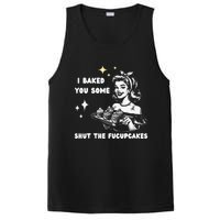 I Just Baked You Some Shut The Fucupcakes Bakers Baking Mom PosiCharge Competitor Tank