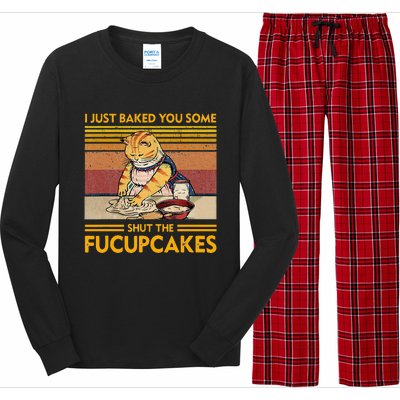 I Just Baked You Some Shut The Fucupcakes Long Sleeve Pajama Set