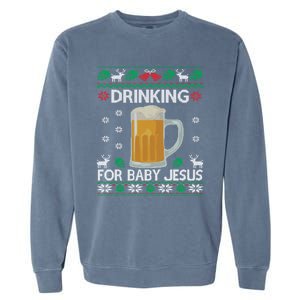 Ing Jesus Beer Lover Christian Ugly Christmas Gift Garment-Dyed Sweatshirt