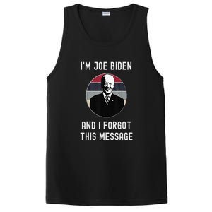 I'm Joe Biden And I Forgot This Message Funny Political PosiCharge Competitor Tank