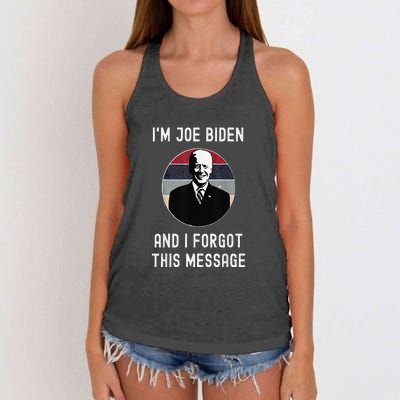 I'm Joe Biden And I Forgot This Message Funny Political Women's Knotted Racerback Tank