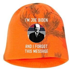 I'm Joe Biden And I Forgot This Message Funny Political Kati - Camo Knit Beanie