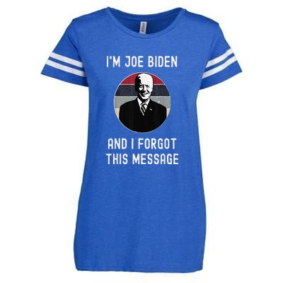 I'm Joe Biden And I Forgot This Message Funny Political Enza Ladies Jersey Football T-Shirt