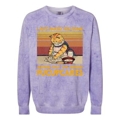 I Just Baked You Some Shut The Fucupcakes Retro Vintage Cat Colorblast Crewneck Sweatshirt