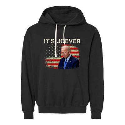 ItS Joever Biden Biden Has Quit The Race For President Garment-Dyed Fleece Hoodie