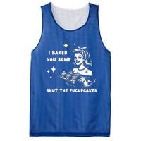 I Just Baked You Some Shut The Fucupcakes Mesh Reversible Basketball Jersey Tank