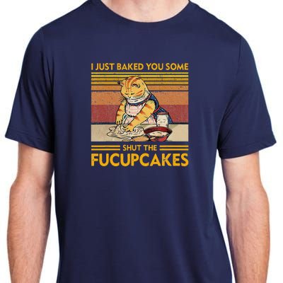 I Just Baked You Some Shut The Fucupcakes Retro Vintage Cat Adult ChromaSoft Performance T-Shirt