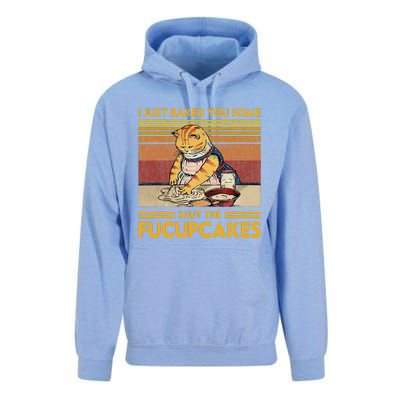 I Just Baked You Some Shut The Fucupcakes Retro Vintage Cat Unisex Surf Hoodie