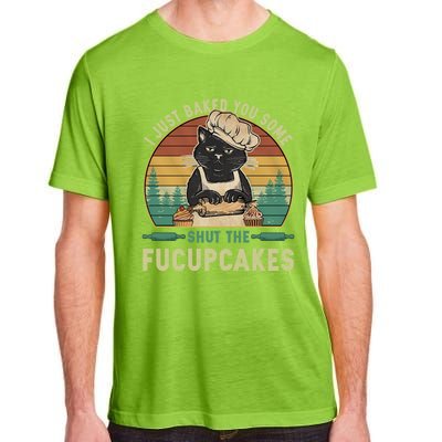 I Just Baked You Some Shut He Fucupcakes Vintage Retro Cat Adult ChromaSoft Performance T-Shirt