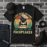 I Just Baked You Some Shut He Fucupcakes Vintage Retro Cat Tall T-Shirt