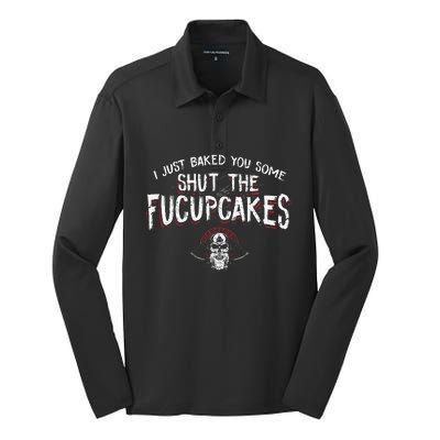 I Just Baked You Some Shut The Fucupcakes Viking Silk Touch Performance Long Sleeve Polo