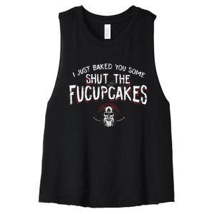 I Just Baked You Some Shut The Fucupcakes Viking Women's Racerback Cropped Tank