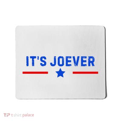 ItS Joever Biden Funny Political Meme Mousepad
