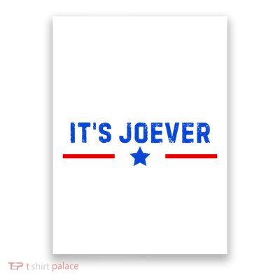 ItS Joever Biden Funny Political Meme Poster