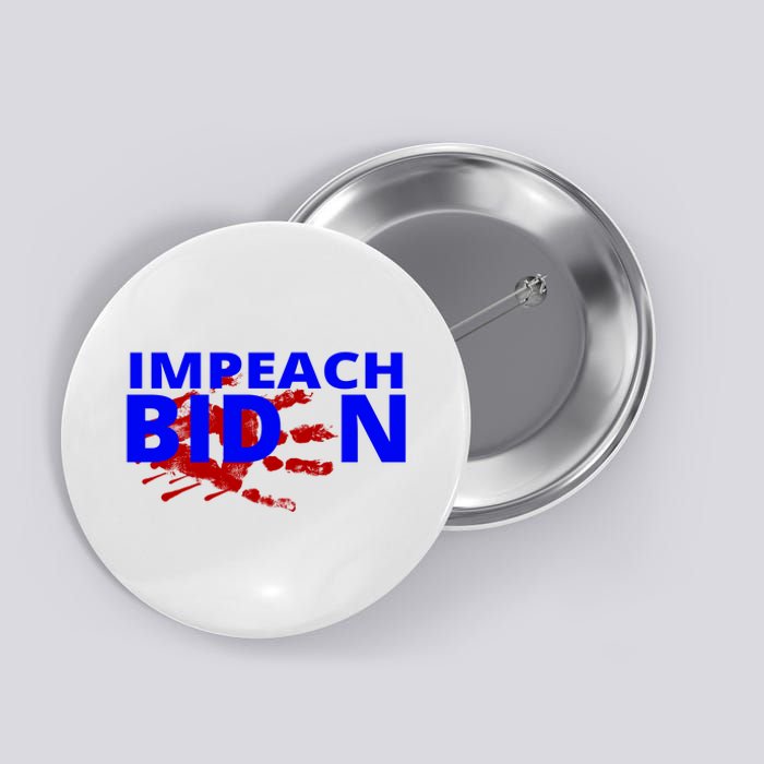 Impeach Joe Biden Bloody Handprint Button