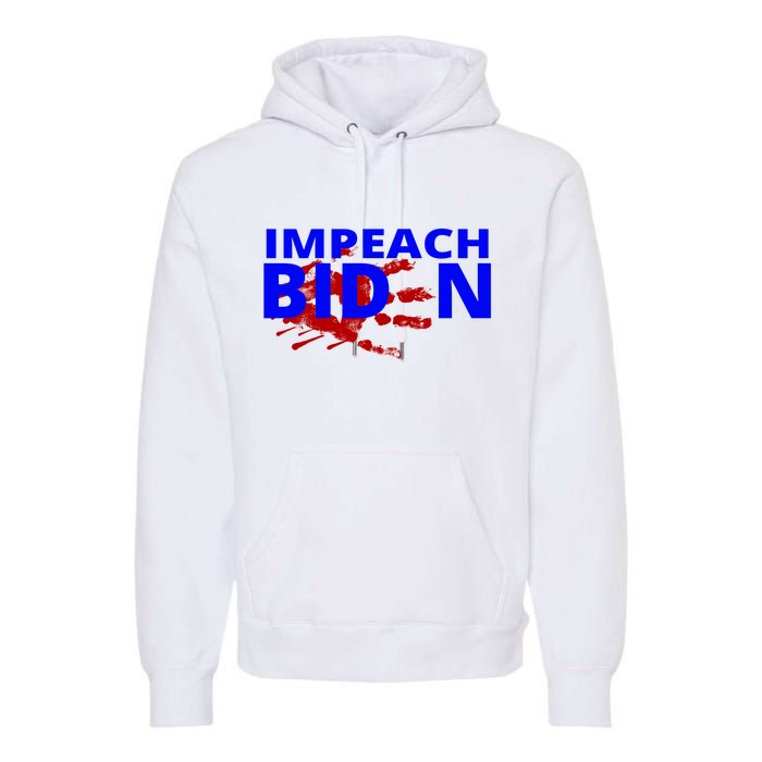 Impeach Joe Biden Bloody Handprint Premium Hoodie