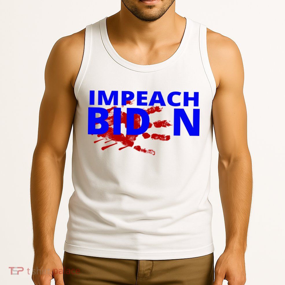Impeach Joe Biden Bloody Handprint Tank Top