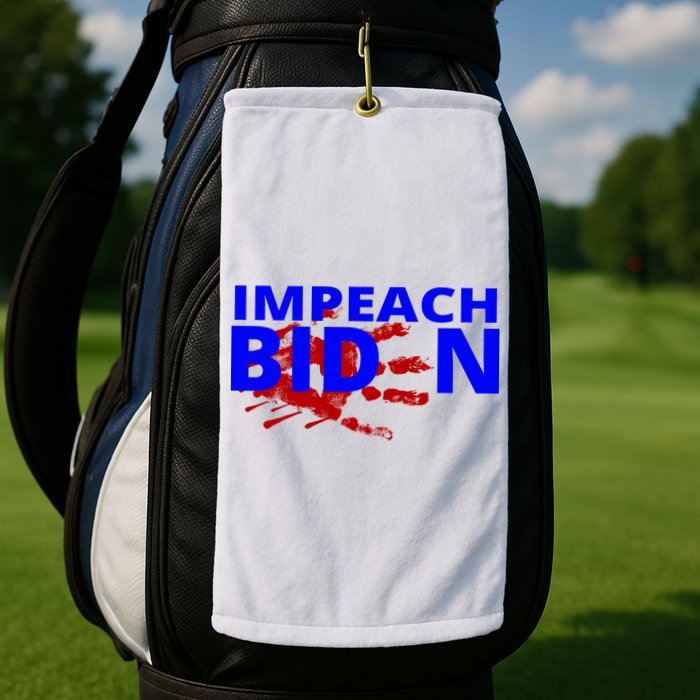 Impeach Joe Biden Bloody Handprint Golf Towel