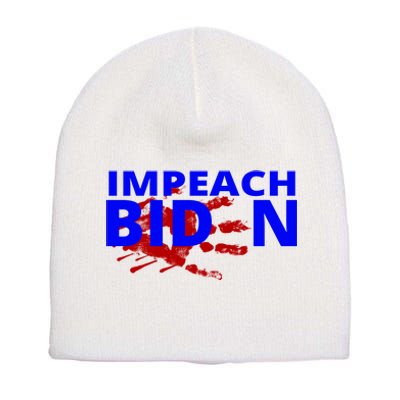 Impeach Joe Biden Bloody Handprint Short Acrylic Beanie