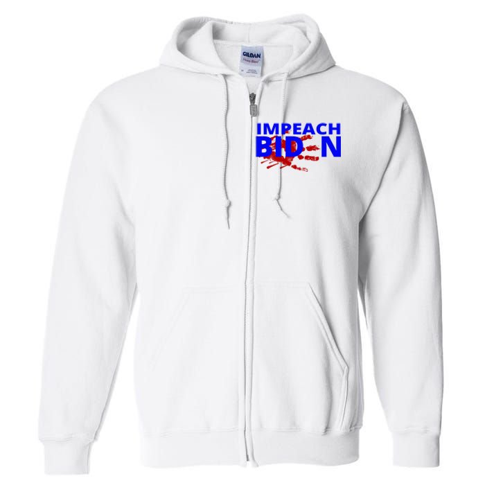 Impeach Joe Biden Bloody Handprint Full Zip Hoodie