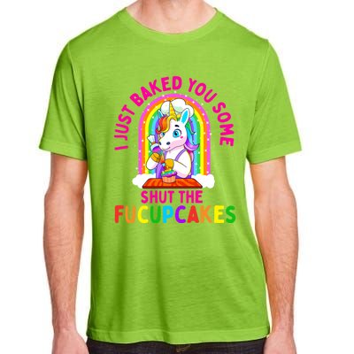 I Just Baked You Some Shut The Fucupcakes Funny Unicorn Gift Cool Gift Adult ChromaSoft Performance T-Shirt