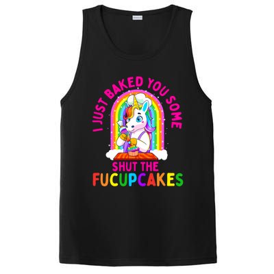 I Just Baked You Some Shut The Fucupcakes Funny Unicorn Gift Cool Gift PosiCharge Competitor Tank