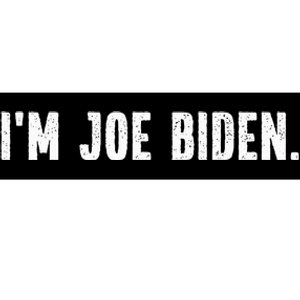 Im Joe Biden Funny Instant Lazy Halloween Costume Party Bumper Sticker