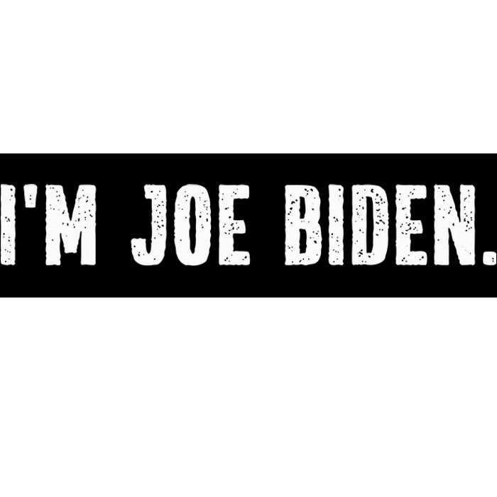 Im Joe Biden Funny Instant Lazy Halloween Costume Party Bumper Sticker