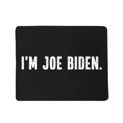 Im Joe Biden Funny Instant Lazy Halloween Costume Party Mousepad