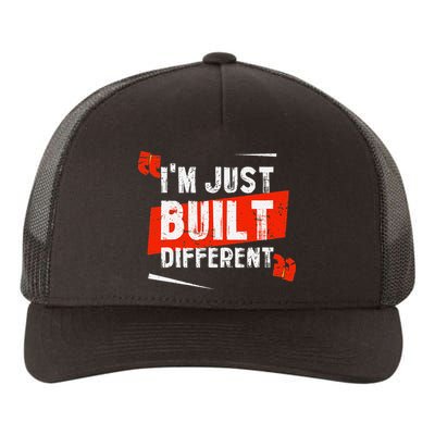 IM Just Built Different Yupoong Adult 5-Panel Trucker Hat