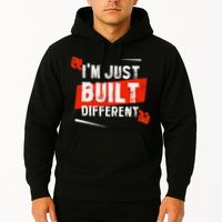 IM Just Built Different Hoodie