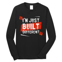 IM Just Built Different Long Sleeve Shirt