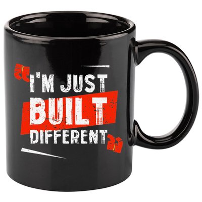 IM Just Built Different 11oz C Handle Ceramic Mug