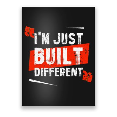 IM Just Built Different Poster