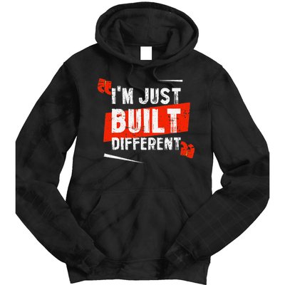 IM Just Built Different Tie Dye Hoodie