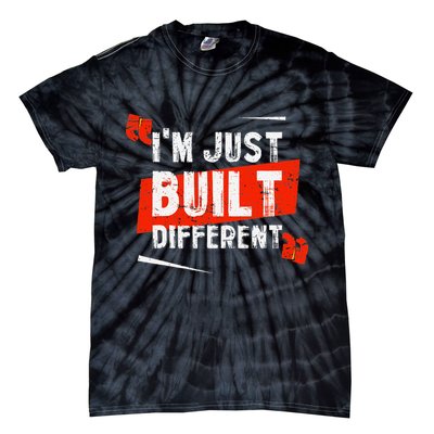 IM Just Built Different Tie-Dye T-Shirt