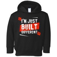 IM Just Built Different Toddler Hoodie