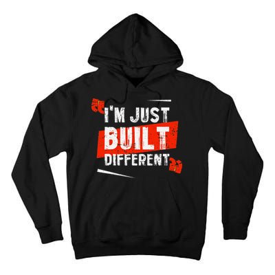 IM Just Built Different Tall Hoodie