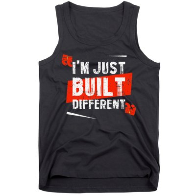 IM Just Built Different Tank Top