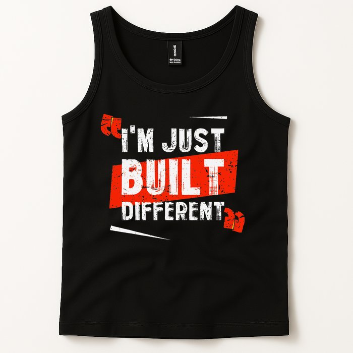 IM Just Built Different Tank Top