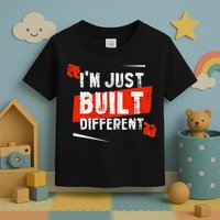 IM Just Built Different Toddler T-Shirt