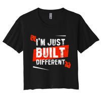 IM Just Built Different Crop Top