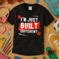 IM Just Built Different Kids T-Shirt